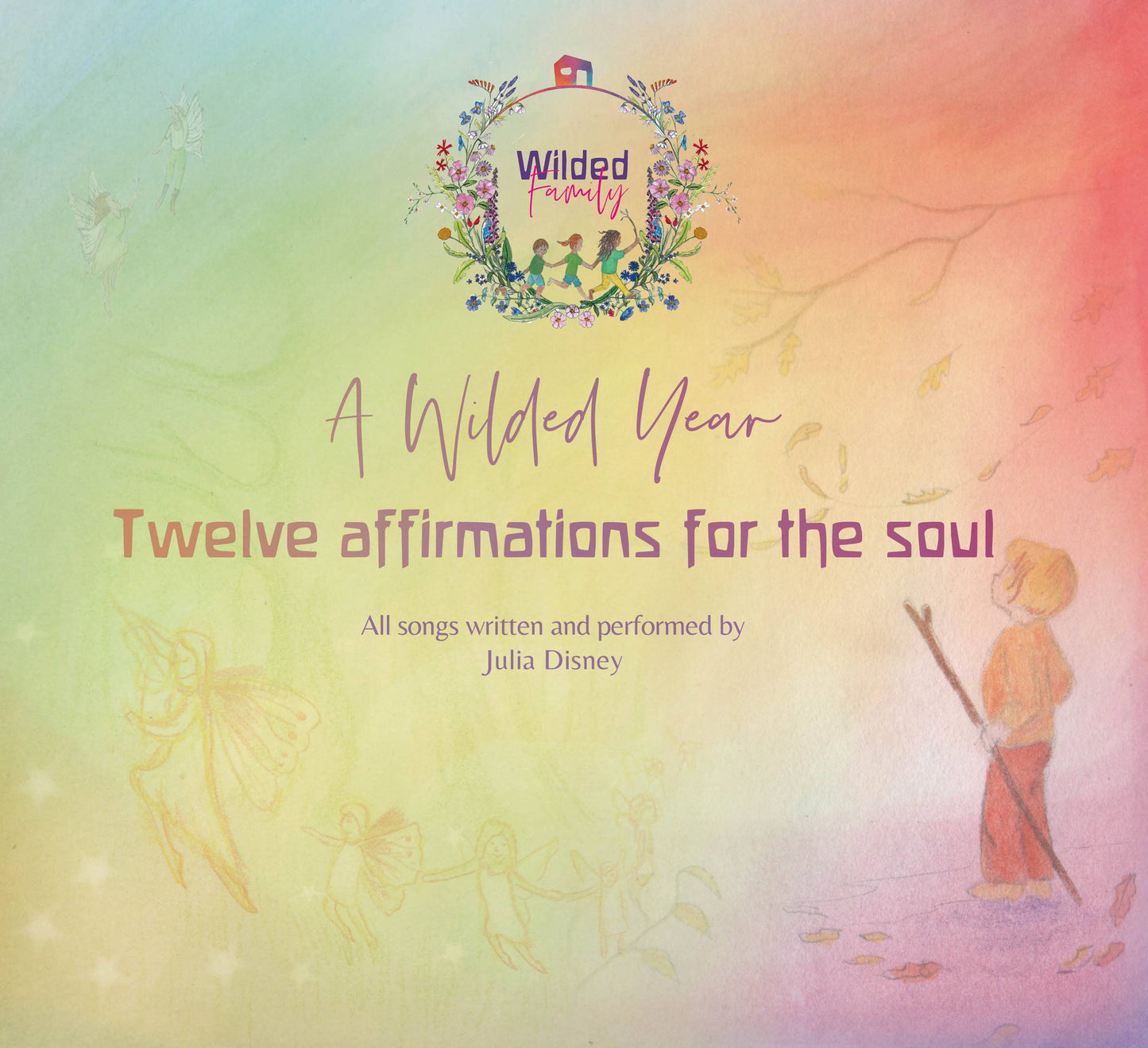 A Wilded Year – Twelve affirmations for the soul CD