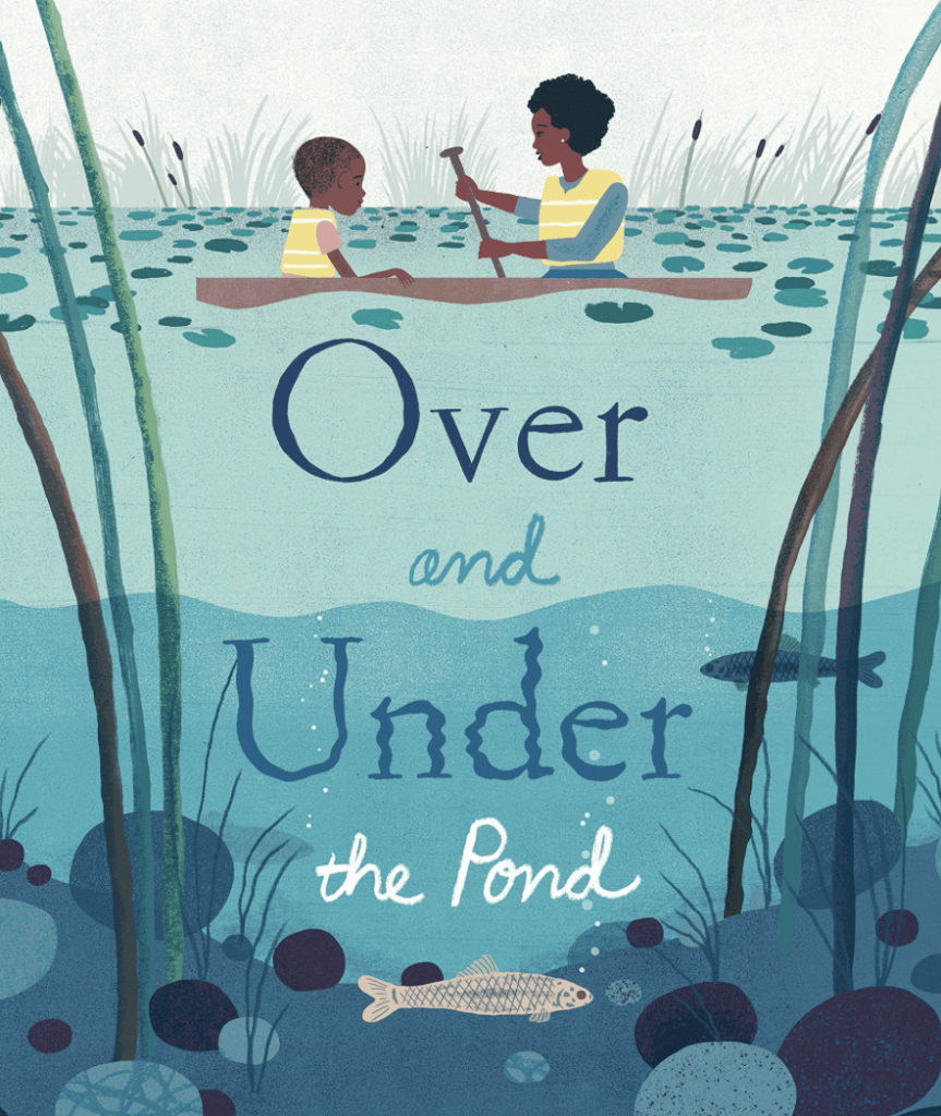 Over and Under the Pond