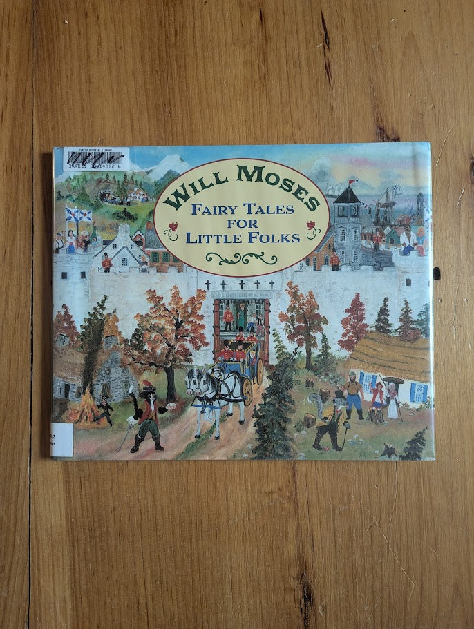 Fairy Tales for Little Folks by Will Moses