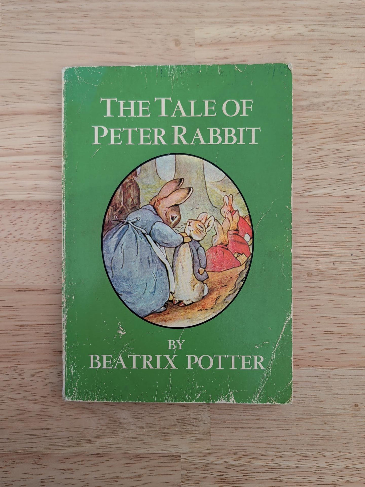 The Tale of Peter Rabbit by Beatrix Potter