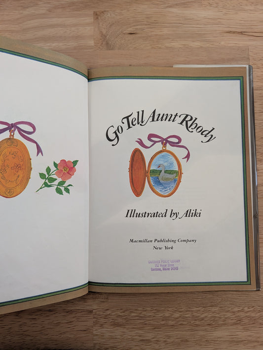 Go Tell Aunt Rhody Illustrated by Aliki