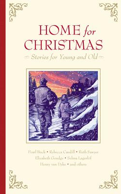 Home for Christmas: Stories for Young and Old