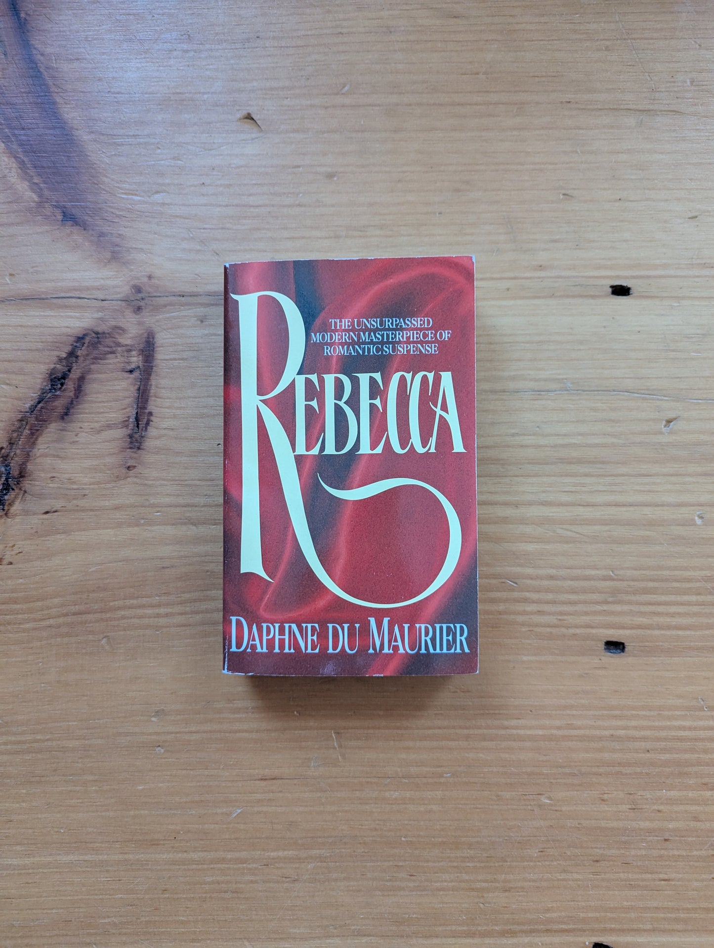 Rebecca by Daphne Du Maurier