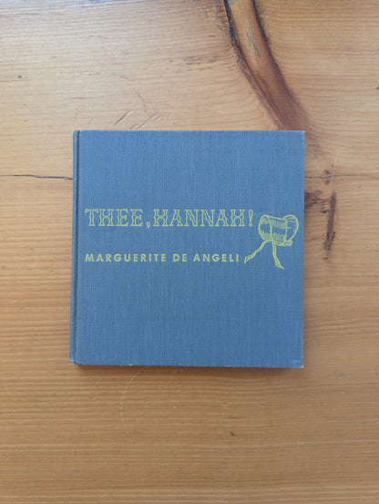 Thee, Hannah! By Marguerite de Angeli
