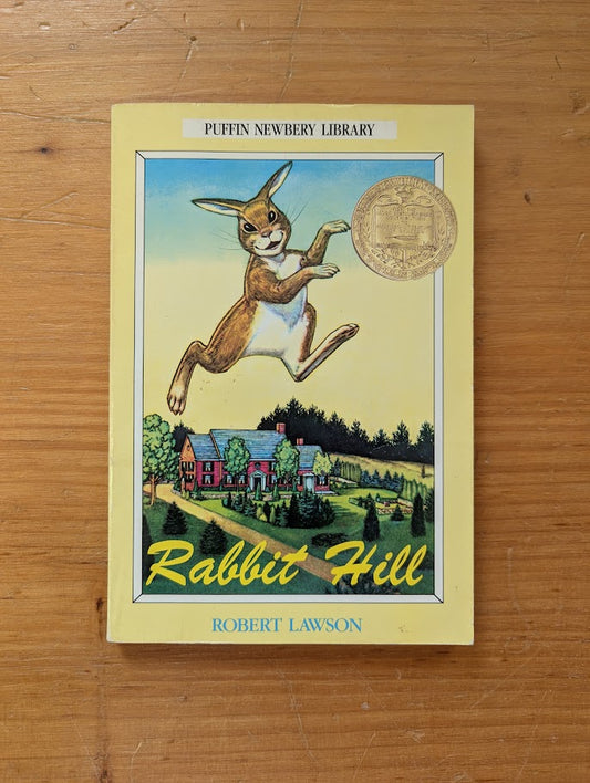 Rabbit Hill by Robert Lawson