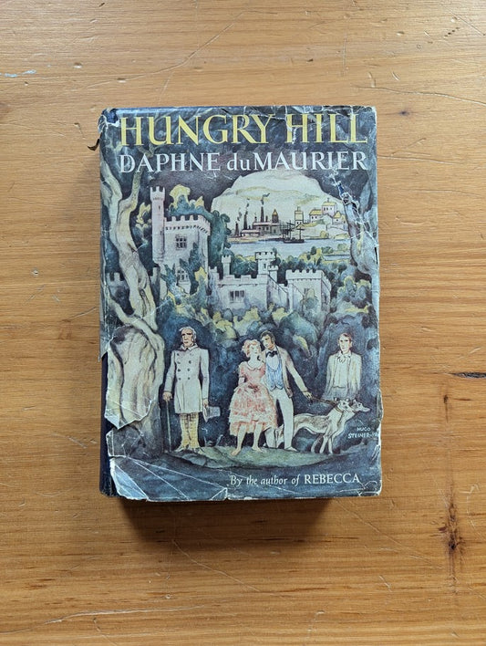 Hungry Hill by Daphne du Maurier