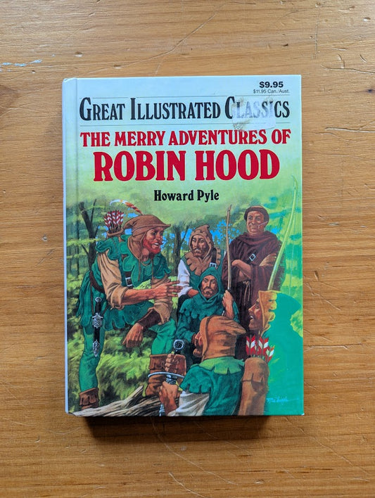The Merry Adventures of Robin Hood by Howard Pyle