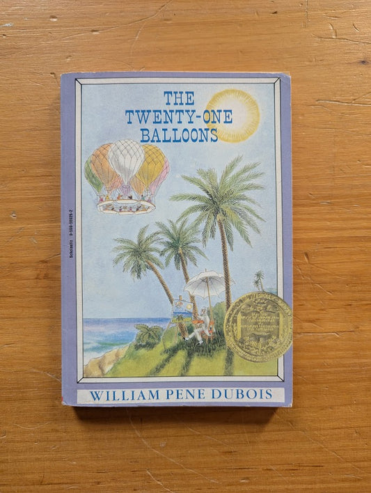 The Twenty-One Balloons by William Pene du Bois