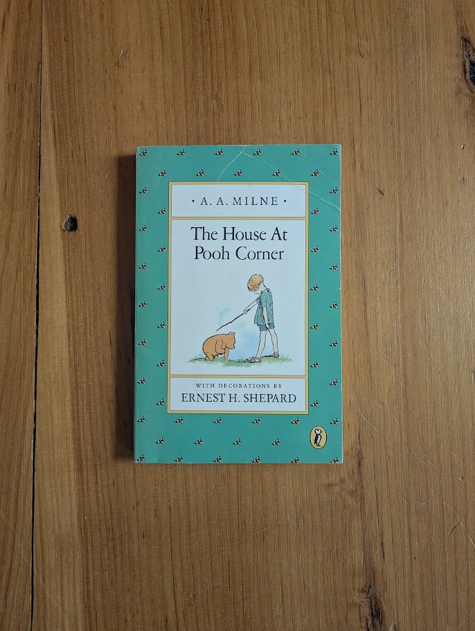 The House at Pooh Corner by A.A. Milne