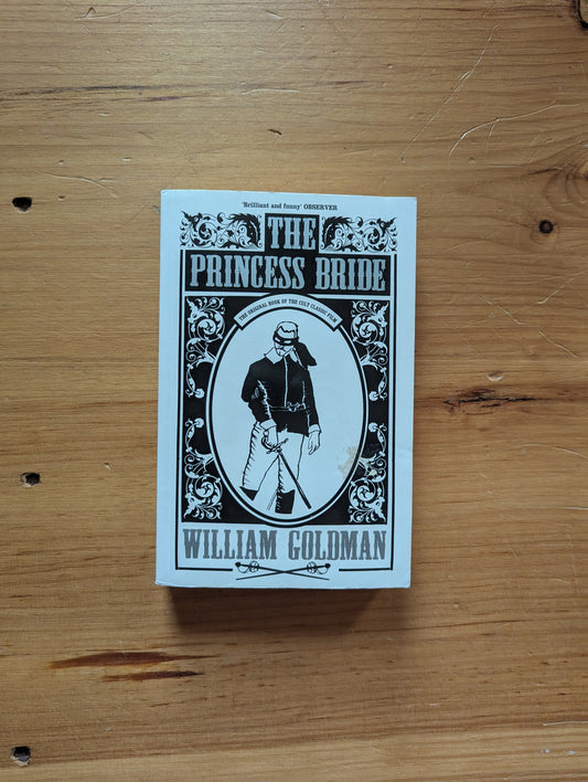 The Princess Bride by William Goldman