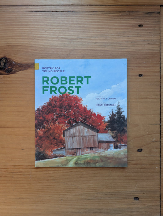 Poetry for Young People: Robert Frost